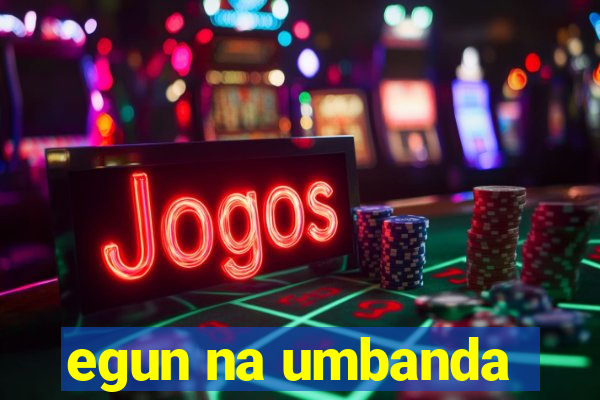 egun na umbanda